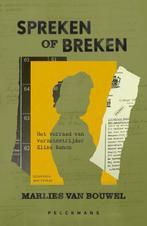 Spreken of breken 9789463834766 Marlies van Bouwel, Boeken, Verzenden, Zo goed als nieuw, Marlies van Bouwel