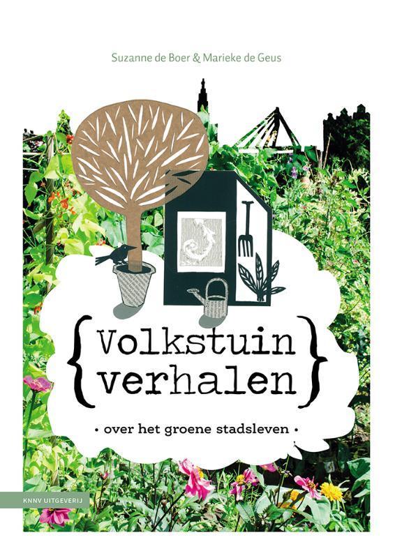 Volkstuinverhalen 9789050117401 Marieke de Geus, Boeken, Hobby en Vrije tijd, Zo goed als nieuw, Verzenden
