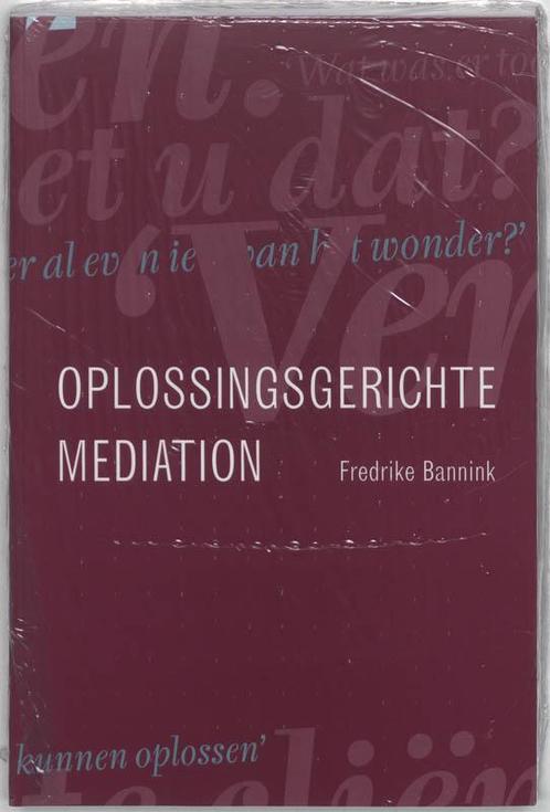 Oplossingsgerichte mediation 9789026517730 F.P. Bannink, Boeken, Psychologie, Zo goed als nieuw, Verzenden
