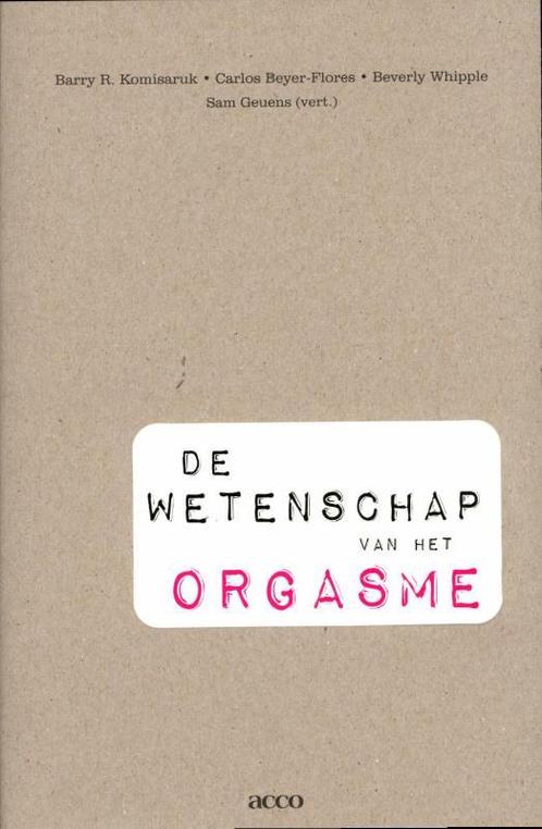 De wetenschap van het orgasme 9789033485961, Boeken, Gezondheid, Dieet en Voeding, Zo goed als nieuw, Verzenden