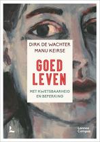 Goed leven (9789401470193, Dirk De Wachter), Livres, Livres d'étude & Cours, Verzenden
