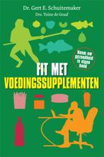 Fit met voedingssupplementen 9789076161242, Verzenden, Zo goed als nieuw, Gert E. Schuitemaker