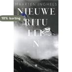 Nieuwe rituelen 9789023497240 Maarten Inghels, Boeken, Verzenden, Gelezen, Maarten Inghels