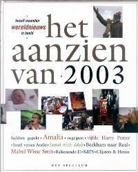 Het aanzien van 2003 9789027488190, Boeken, Overige Boeken, Zo goed als nieuw, Verzenden
