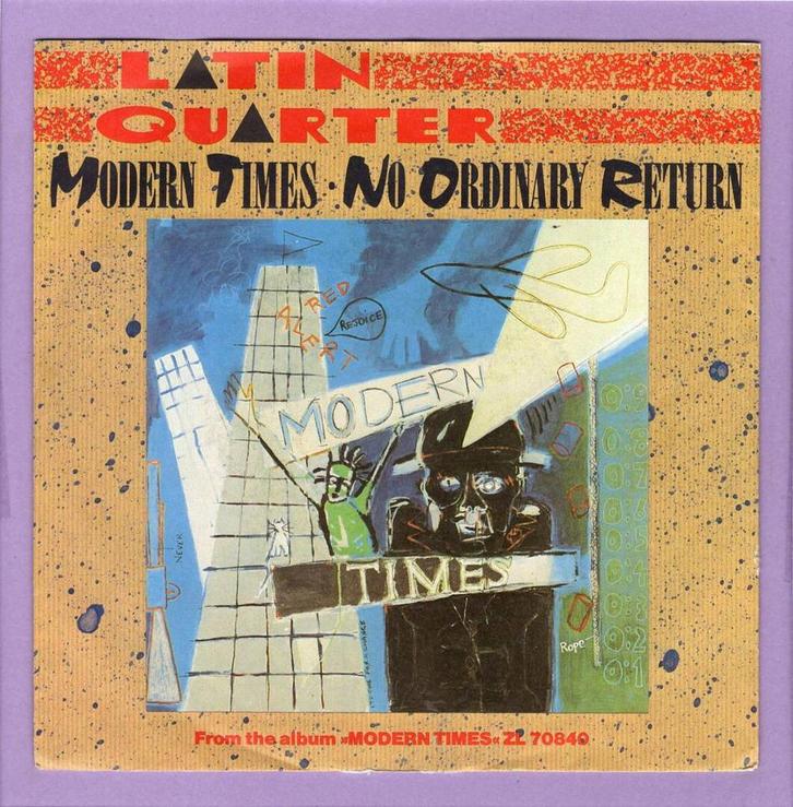 Latin Quarter – Modern Times / No Ordinary Return (1-7-Viny, CD & DVD, Vinyles Singles, Enlèvement ou Envoi
