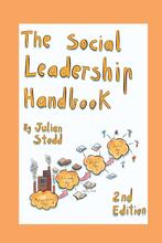 The Social Leadership Handbook Second Edition 9780957319974, Verzenden, Julian Stodd
