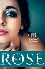 Zonder angst / Sacramento / 3 9789026164811 Karen Rose, Livres, Verzenden, Karen Rose