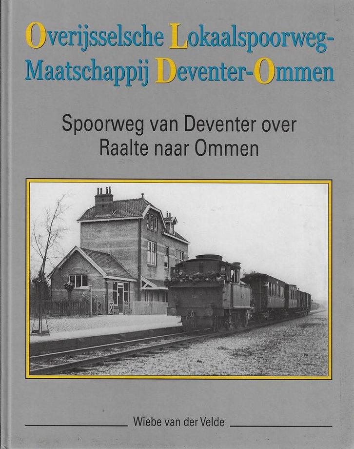 Overijsselsche Lokaalspoorweg-Maatschappij Deventer - Ommen, Boeken, Techniek, Zo goed als nieuw, Verzenden