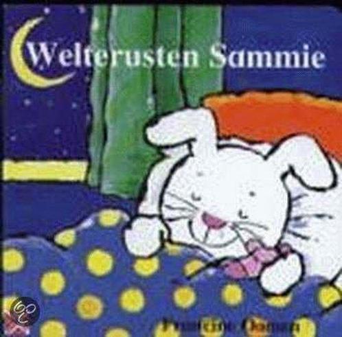 Welterusten Sammie 9789000032020, Boeken, Kinderboeken | Baby's en Peuters, Gelezen, Verzenden