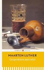 Gesprekken aan tafel / Origine 9789491110177 Maarten Luther, Verzenden, Maarten Luther