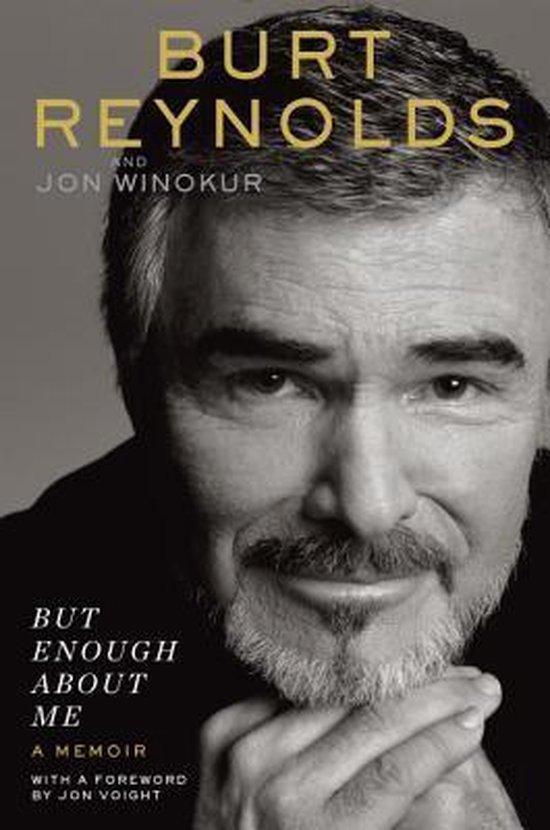 But Enough about Me 9780399173547 Burt Reynolds, Boeken, Taal | Engels, Zo goed als nieuw, Verzenden