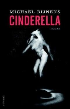 Cinderella (9789025444648, Michael Bijnens), Boeken, Romans, Nieuw, Verzenden