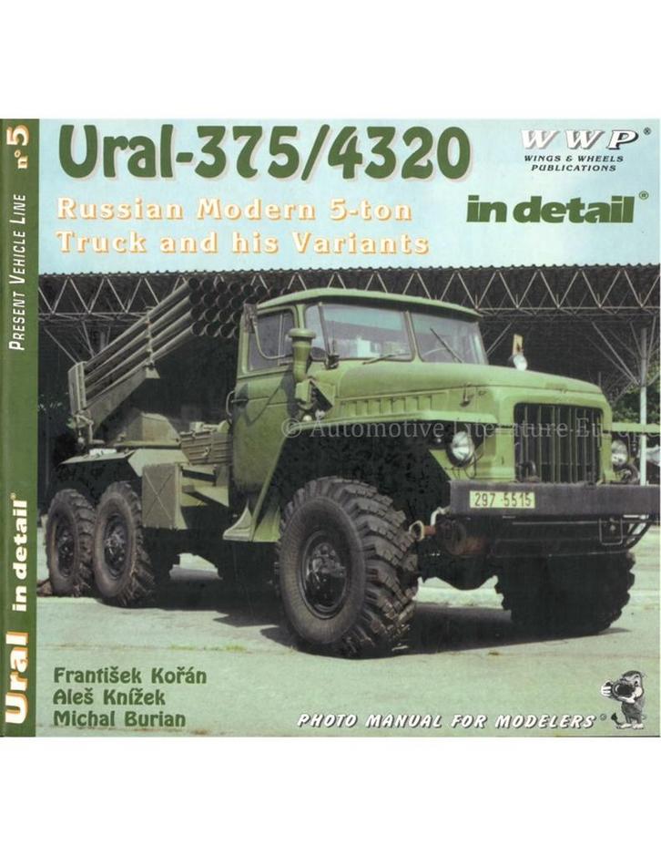 URAL-375/4320, RUSSIAN MODERN 5-TON TRUCK AND HIS VARIANTS, Boeken, Auto's | Boeken