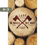 De man en het hout 9789025446123 Lars Mytting, Verzenden, Zo goed als nieuw, Lars Mytting