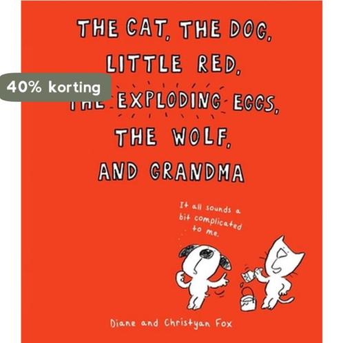 The Cat, the Dog, Little Red, the Exploding Eggs, the Wolf,, Boeken, Overige Boeken, Gelezen, Verzenden