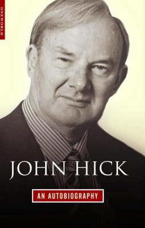 John Hick 9781851683123, Livres, Livres Autre, Envoi