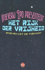 Het rijk der vrijheid 9789462673250 Epo, Boeken, Verzenden, Zo goed als nieuw, Epo
