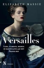 Versailles, de droom van een koning 9789401606554, Boeken, Verzenden, Gelezen, Elizabeth Massie