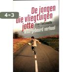 De jongen die vliegtuigen jatte 9789022326862, Verzenden, Gelezen, Elise Fontenaille