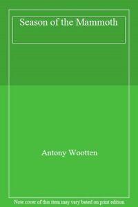 Season of the Mammoth By Antony Wootten., Boeken, Overige Boeken, Zo goed als nieuw, Verzenden