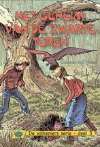 Het geheim van de zwarte toren / De Valkeniers serie / 3, Verzenden, Gelezen, Leendert van Wezel