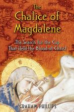The Chalice of Magdalene 9781591430384, Gelezen, Graham Phillips, Verzenden