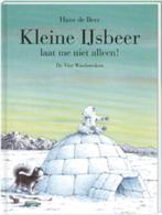 Kleine IJsbeer, laat me niet alleen! / Kleine IJsbeer, Boeken, Verzenden, Gelezen, Hans de Beer