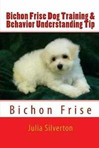 Bichon Frise Dog Training & Behavior Understanding Tips, beschikbaar voor biedingen