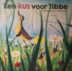 Een kus voor Tibbe 9789057885426 Martine Gilde-Brussee, Verzenden, Martine Gilde-Brussee