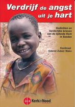 Verdrijf de angst uit je hart 9789078663027 G. Zubeir Wako, Verzenden, G. Zubeir Wako