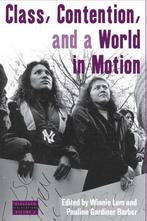 Class, Contention, and a World in Motion 9781845456863, Pauline Gardiner Barber, Verzenden