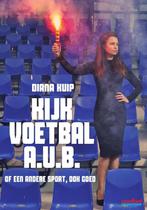 Kijk voetbal a.u.b. of een andere sport, ook goed Diana Kuip, Verzenden, Zo goed als nieuw, Diana Kuip