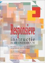 RESPONSIEVE INSTRUCTIE IN DE ONDERBOUW: 9789065083104, Verzenden, Gelezen, J. Castelijns
