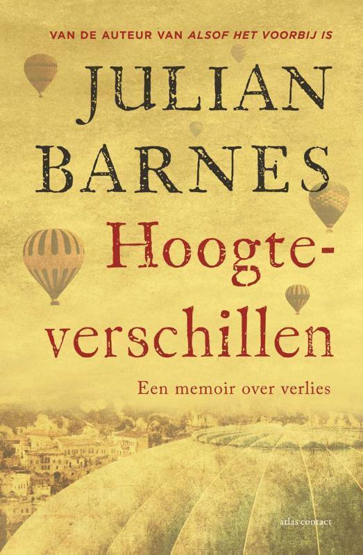 Hoogteverschillen 9789025441425 Julian Barnes, Boeken, Romans, Zo goed als nieuw, Verzenden