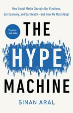 The Hype Machine 9780593240403 Sinan Aral, Verzenden, Sinan Aral