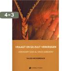 Vraagt en gij zult krijgen 9789076671994 Valeer Neckebrouk, Boeken, Verzenden, Zo goed als nieuw, Valeer Neckebrouk