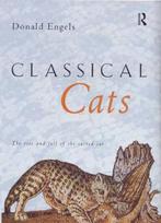 Classical Cats 9780415212519 Donald W. Engels, Verzenden, Gelezen, Donald W. Engels