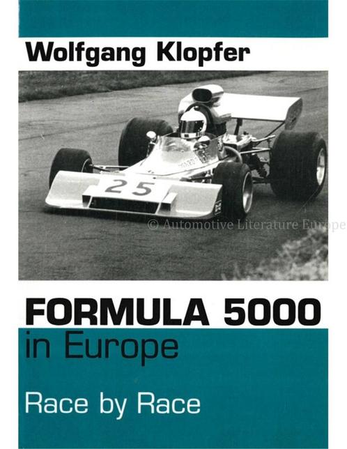 FORMULA 5000 IN EUROPE, RACE BY RACE, Livres, Autos | Livres