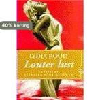 Louter lust / Ooievaar 9789057132551 Lydia Rood, Boeken, Verzenden, Gelezen, Lydia Rood