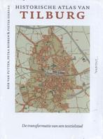 Historische atlas van Tilburg / Historische atlassen, Boeken, Verzenden, Zo goed als nieuw, Rob van Putten