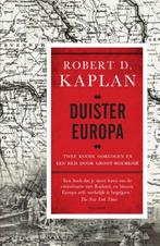 Duister Europa 9789000345410, Zo goed als nieuw, Verzenden, Robert Kaplan, Robert D. Kaplan