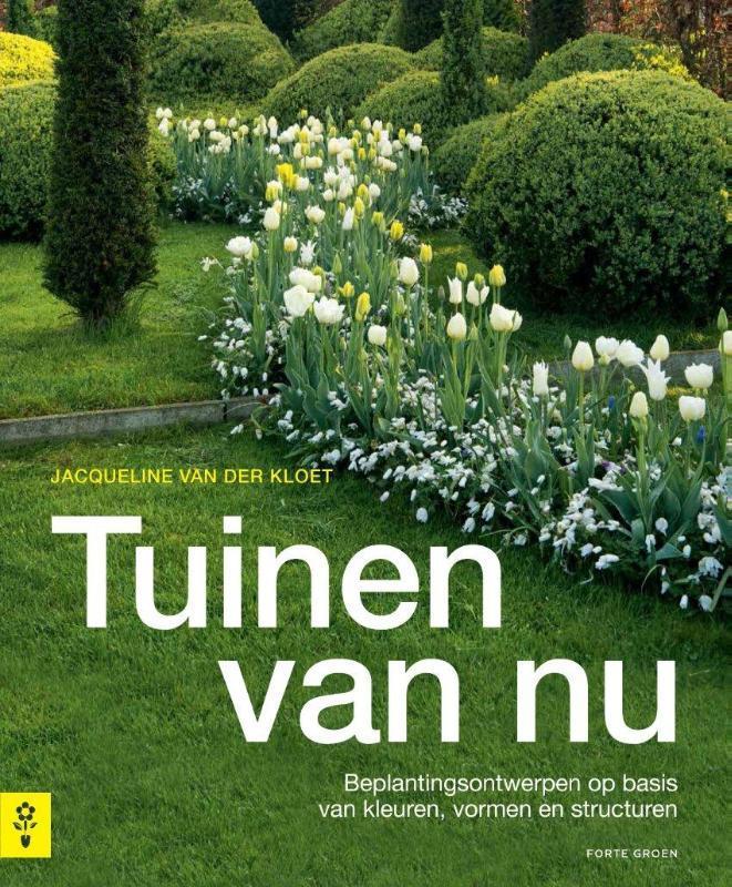 Tuinen van nu 9789462500099 Jacqueline van der Kloet, Boeken, Hobby en Vrije tijd, Zo goed als nieuw, Verzenden