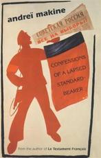 Confessions of a Lapsed Standard-Bearer 9780340728093, Andrei Makine, Verzenden