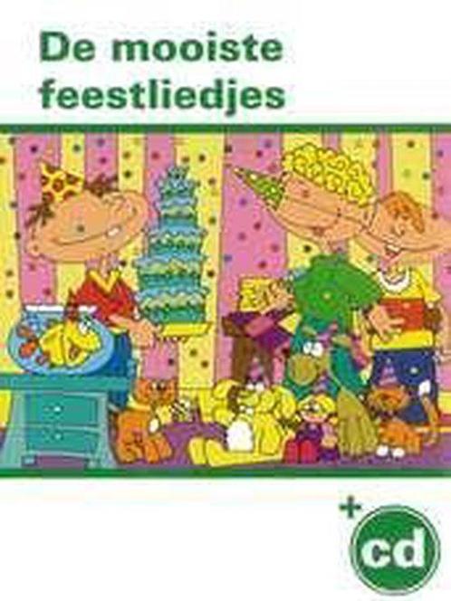 De mooiste feestliedjes kinderliedjes 9789073011649, Boeken, Kinderboeken | Baby's en Peuters, Gelezen, Verzenden