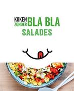 Salades / Koken zonder bla bla 9789463546003, Verzenden, Zo goed als nieuw