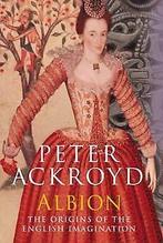 Albion: The History of The English Imagination  Ackro..., Ackroyd, Peter, Verzenden