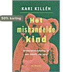 MISHANDELDE KIND 9789061004615 K. Killen, Verzenden, Gelezen, K. Killen
