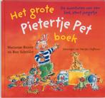 Het grote Pietertje Pet boek 9789041013774 Marianne Busser, Boeken, Kinderboeken | Baby's en Peuters, Verzenden, Gelezen, Marianne Busser