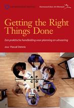 Getting the Right Things Done (NL) 9789078413028 P. Dennis, Boeken, Verzenden, Gelezen, P. Dennis