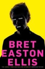 Less than zero 9780330539326 Bret Easton Ellis, Verzenden, Zo goed als nieuw, Bret Easton Ellis